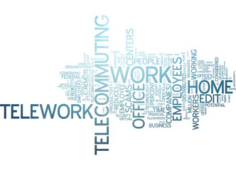 Telecommuting / Telework