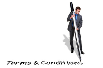 Businessman writing Terms and Conditions with a giant pen