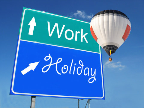 WORK-HOLIDAY road sign