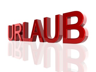 3D Schrift rot mit Reflektion und glänzend: Urlaub