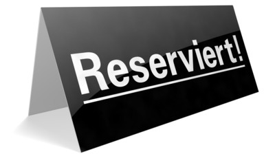 Reserviert-Kärtchen