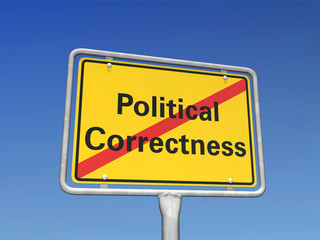 Schild Political Correctness