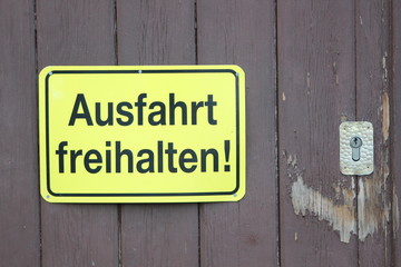 Ausfahrt freihalten