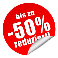 BIS 50% REDUZIERT