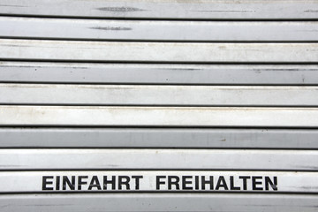 einfahrt freihalten
