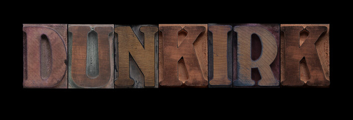 the word Dunkirk in old letterpress wood type