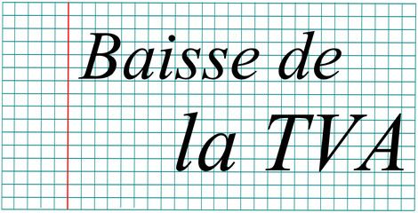 Baisse de la tva