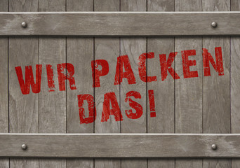 Wir packen das
