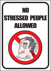 No stressed people allowed poster