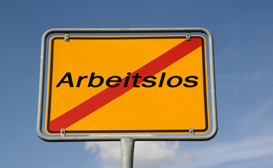 Schild Arbeitslos