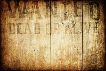 Old western wanted sign on wooden wall. - obrazy, fototapety, plakaty