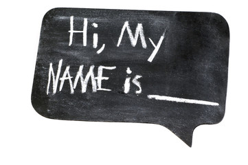 Hi, My Name is....