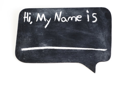 Hi, My Name Is....