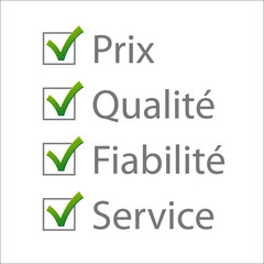 validation, prix, qualit&eacute;, fiabilit&eacute;, service
