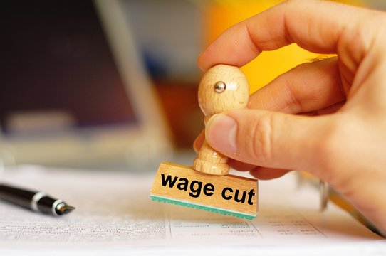 Wage Cut