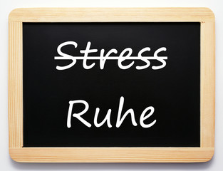 Obraz premium Stress / Ruhe - Konzept Tafel
