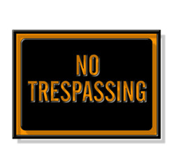 panneau no trespassing