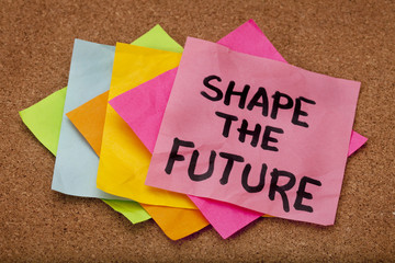 shape the future