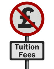 Photo realistic 'no tuition fees' sign, isolated on white