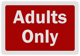 Photo realistic ' adults only' sign, isolated on white