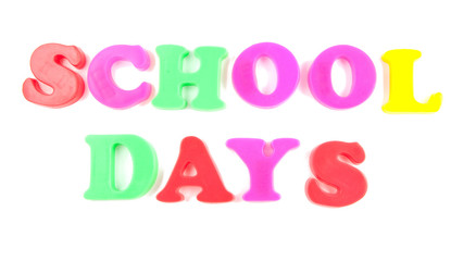 Fototapeta premium school days written in fridge magnets