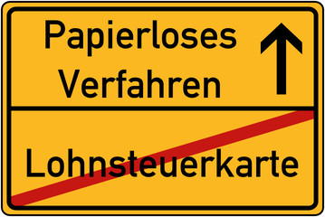 Fototapeta premium Abschaffung der Lohnsteuerkarte