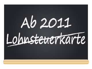 Keine Lohnsteuerkarte mehr ab 2011
