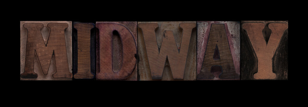 Midway in old letterpress wood type