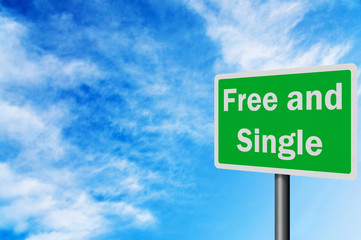 Photo realistic 'free and single' sign
