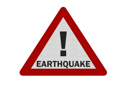 Photo realistic 'warning - earthquake' sign, isolated, on white