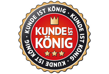 Kunde ist König Siegel / Button