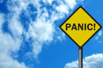 Photo realistic 'panic' sign, with space for text overlay
