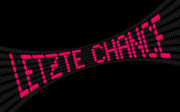 led laufschrift letzte chance I