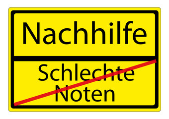 Fototapeta premium Schild Schlechte Noten-Nachhilfe