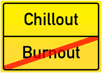 Schild Burnout/Chillout
