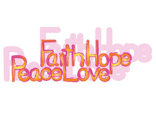 Faith Hope Peace Love
