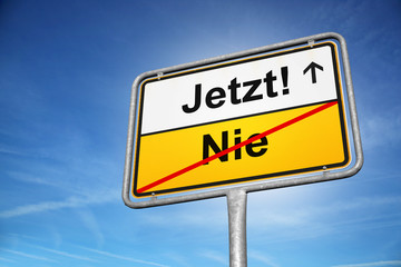 Fototapeta premium Jetzt Nie