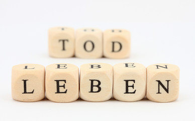 Leben und Tod