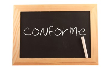 Obraz premium Conforme sur ardoise