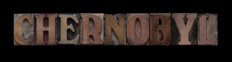 Chernobyl in old wood type