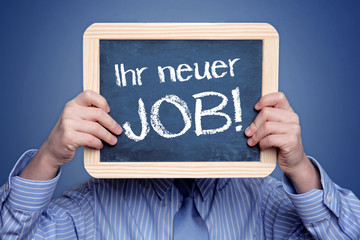 Ihr neuer Job