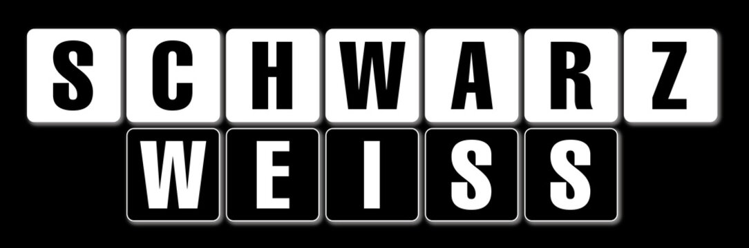 Schwarz-Weiss