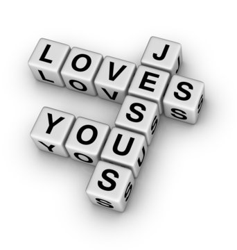 Jesus loves you