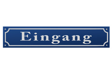 Eingang Schild
