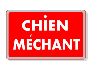 PANNEAU CHIEN MECHANT