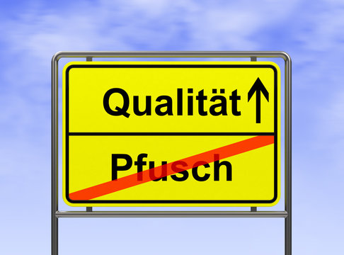 Qualität-Pfusch