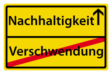 Nachhaltigkeit anstatt Verschwendung
