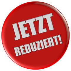 Button rot rund JETZT REDUZIERT!