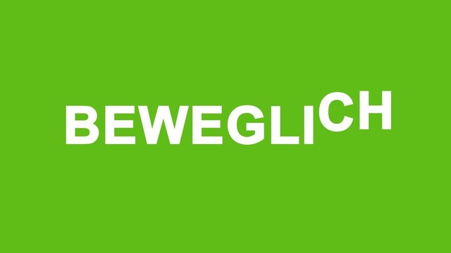 Beweglich