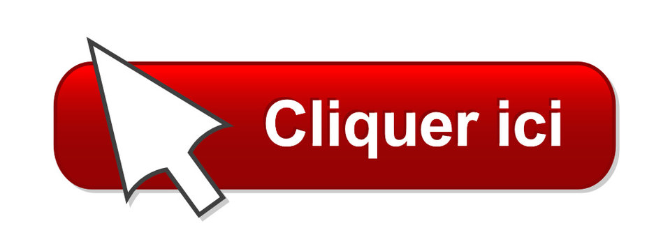 Bouton Web "CLIQUER ICI" (souris clic cliquez curseur connexion)